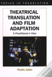Theatrical Translation And Film Adaptation