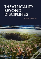 Capa do artigo Theatricality Beyond Disciplines