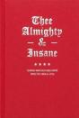 Thee Almighty & Insane - Preview