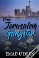 Thee Jerusalem Gangster