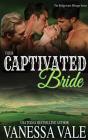 Their Captivated Bride - Preview