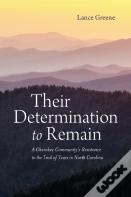 Their Determination To Remain