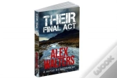 Their Final Act