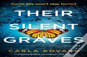 Their Silent Graves
