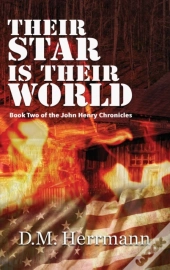 Their Star Is Their World: Book Two Of T