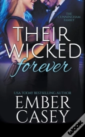 Their Wicked Forever  The Cunningham Fam
