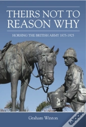 'Theirs Not To Reason Why'