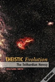 Capa do artigo Theistic Evolution: The Teilhardian Heresy