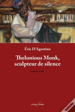 Capa do artigo Theleonius Monk, Sculpeur De Silence