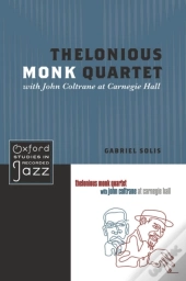 Thelonious Monk Quartet With John Coltrane At Carnegie Hall