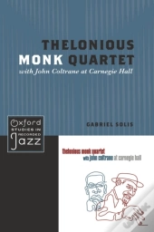 Thelonious Monk Quartet With John Coltrane At Carnegie Hall