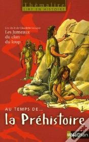 Capa do artigo Themalire ; Lire En Histoire; Au Temps De La Préhistoire ; Les Jumeaux Du Clan Du Loup