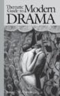 Thematic Guide To Modern Drama - Preview