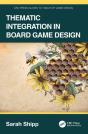 Thematic Integration In Board Game Design - Preview