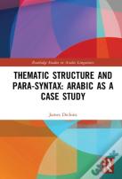 Thematic Structure And Para-Syntax: Arabic As A Case Study