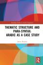 Thematic Structure And Para-Syntax: Arabic As A Case Study - Preview