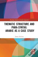 Thematic Structure And Para-Syntax: Arabic As A Case Study