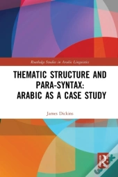 Thematic Structure And Para-Syntax: Arabic As A Case Study