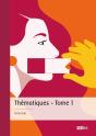 Thématiques Tome 1 - Preview
