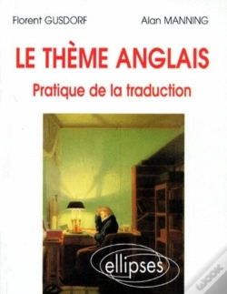Capa do artigo Thème Anglais (Le) - Pratique De La Traduction