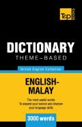 Theme-Based Dictionary British English-Malay - 3000 Words