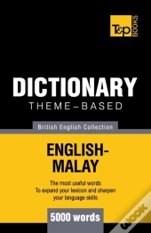 Theme-Based Dictionary British English-Malay - 5000 Words