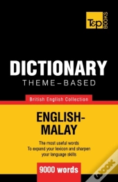 Theme-Based Dictionary British English-Malay - 9000 Words