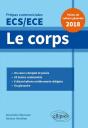 Thème De Culture Générale ; Prépas Commerciales Ecs/Ece ; Le Corps (Édition 2018) - Preview