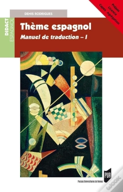 Capa do artigo Thème Espagnol : Manuel De Tradution, I. Prépas, Licence, Capes, Agrégation