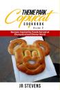 Theme Park Copycat Cookbook - Preview