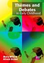 Themes And Debates In Early Childhood - Preview