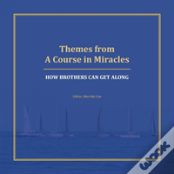 Themes From A Course In Miracles