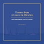 Themes From A Course In Miracles - Preview