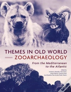 Capa do artigo Themes In Old World Zooarchaeology