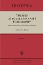 Themes In Soviet Marxist Philosophy - Preview