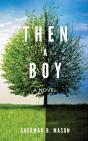 Then, A Boy - Preview