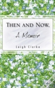 Capa do artigo Then And Now, A Memoir