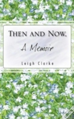 Capa do artigo Then And Now, A Memoir