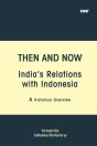 Then And Now India'S Relations With Indo - Preview