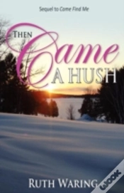 Capa do artigo Then Came A Hush