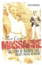 Then Came Massacre - Preview