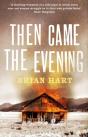 Then Came The Evening - Preview