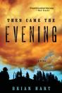 Then Came The Evening - Preview