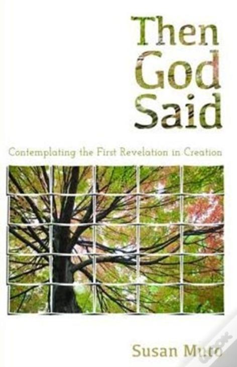 Then God Said