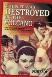 Capa do artigo "Then It Was Destroyed By The Volcano"