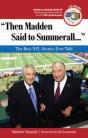 Then Madden Said To Summerall... - Preview