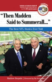 Then Madden Said To Summerall...
