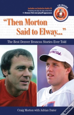 Capa do artigo Then Morton Said To Elway...