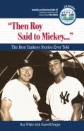 Then Roy Said To Mickey...