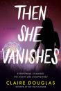 Then She Vanishes - Preview